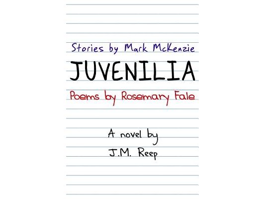 Juvenilia, A Novel