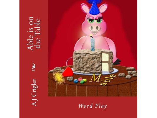 Able is on the Table: Word Play