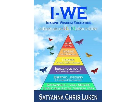 IWE - Imagine Wisdom Education: Evolutionary, Community Based, Educational Model