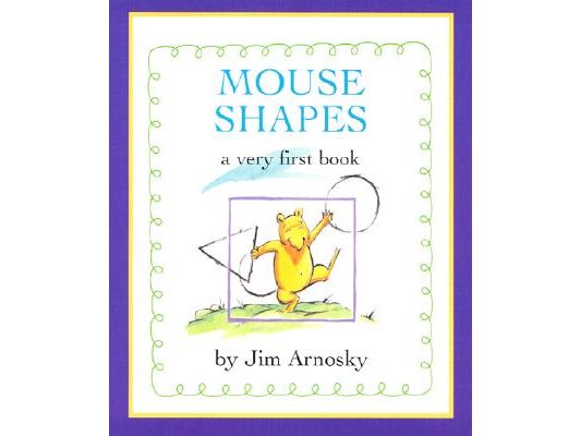 Mouse Shapes: A Very First Book
