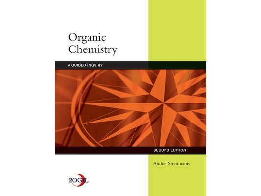 Student Solutions Manual for Straumanis' Organic Chemistry: A Guided Inquiry, 2nd