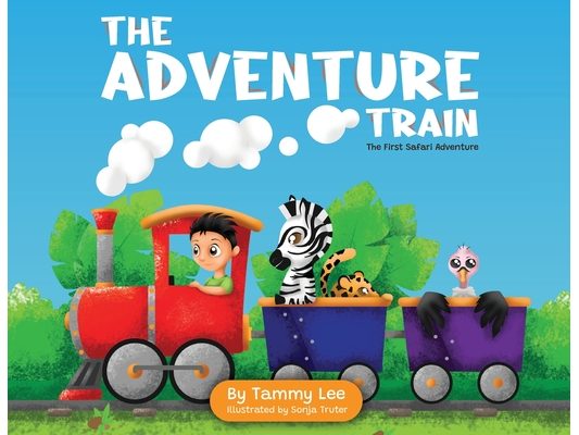The Adventure Train: The First Safari Adventure