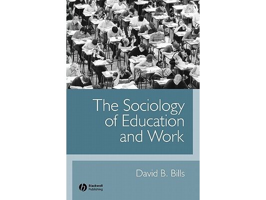 The Sociology of Education and Work