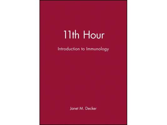 11th Hour: Introduction to Immunology