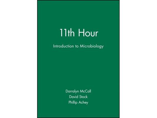 11th Hour: Introduction to Microbiology