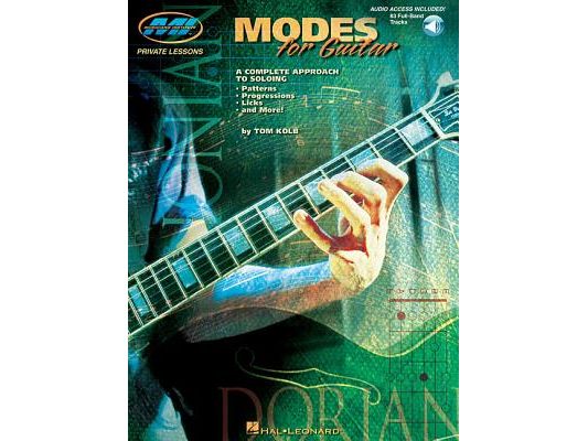 Modes for Guitar - Private Lessons Series Intermediate Theory Sheet Music and Soloing Method Book and Online Audio Modal Scales Practice Lessons Songb