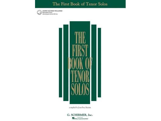 The First Book of Tenor Solos: Book/Online Audio [With 2 CD's]