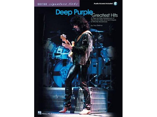 Deep Purple - Greatest Hits a Step-By-Step Breakdown of the Guitar Style and Techniques of Ritchie Blackmore Book/Online Audio [With CD]