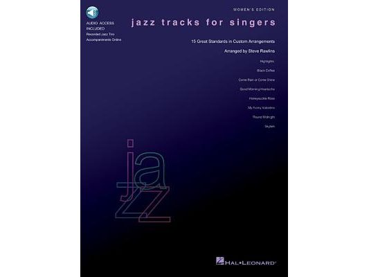 Jazz Tracks for Singers - Women's Edition: Books with Online Audio of Jazz Trio Tracks [With CD (Audio)]