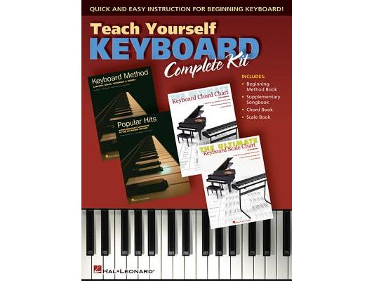 Teach Yourself Keyboard Complete Kit: Quick and Easy Instruction for Beginning Keyboard! [With Supplementary Songbook, Chord Book, Etc.]