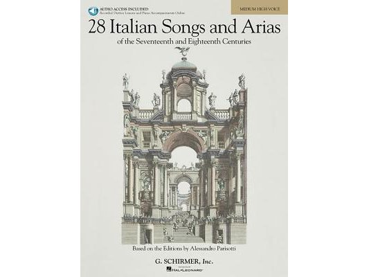 Various Composers 28 Italian Songs & Arias Medium High Voice Schirmer Vocal Collection with IPA & Online Audio Classical Singing Book with Piano Accom