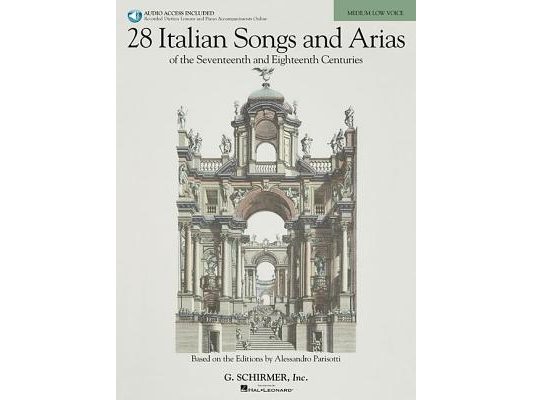 28 Italian Songs & Arias of the 17th & 18th Centuries - Medium Low Book/Online Audio [With 2 CDs]