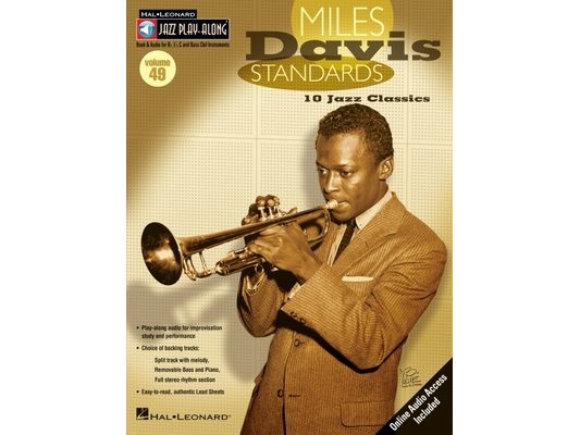 Miles Davis Standards: Jazz Play-Along Volume 49 [With CD (Audio)]
