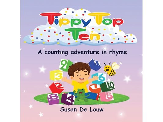 Tippy Top Ten: A counting adventure in rhyme