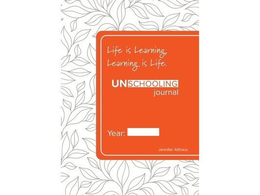 UnSchooling Journal