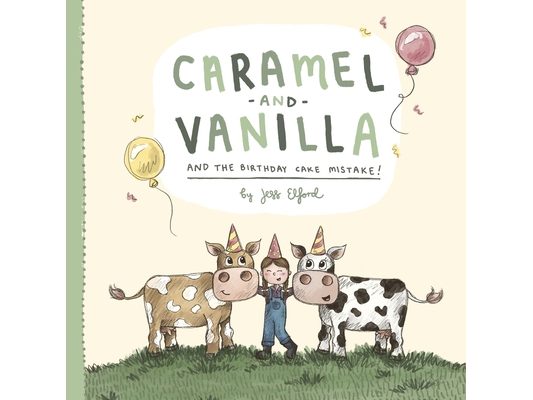 Caramel and Vanilla and the Birthday Cake Mistake!