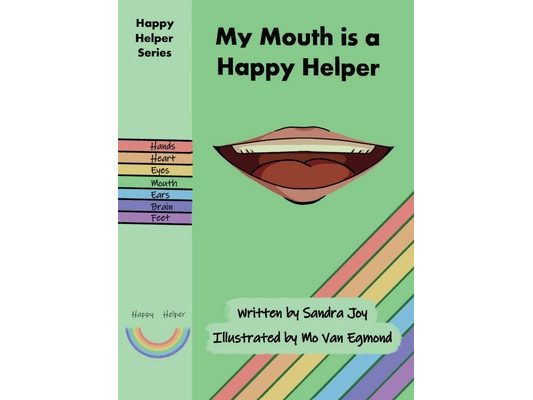 My Mouth is a Happy Helper
