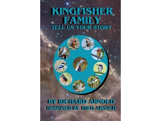 Kingfisher Family, Tell Us Your Story