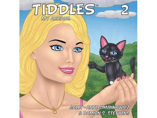 Tiddles: My Arrival