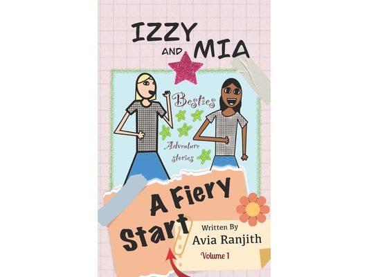 Izzy and Mia: Besties adventure stories