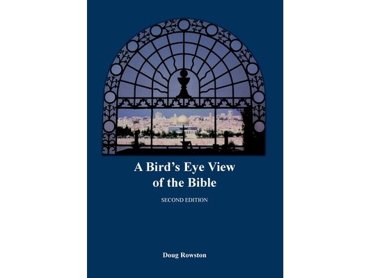 A Bird's Eye View of the Bible