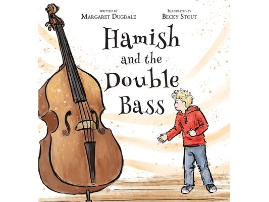 Hamish and the Double Bass: A celebration of making music with friends.