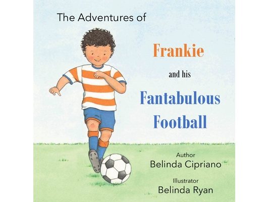 Frankie and His Fantabulous Football