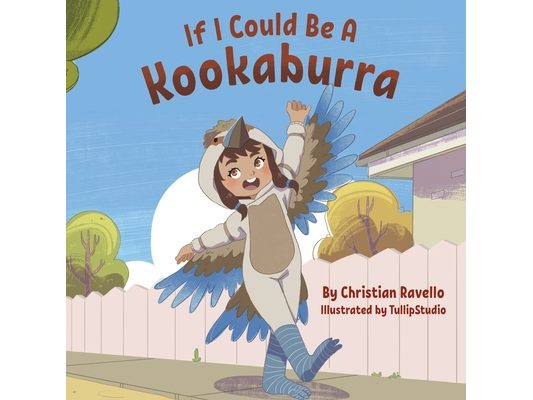 If I Could Be A Kookaburra