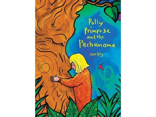 Polly Primrose and the Pachamama