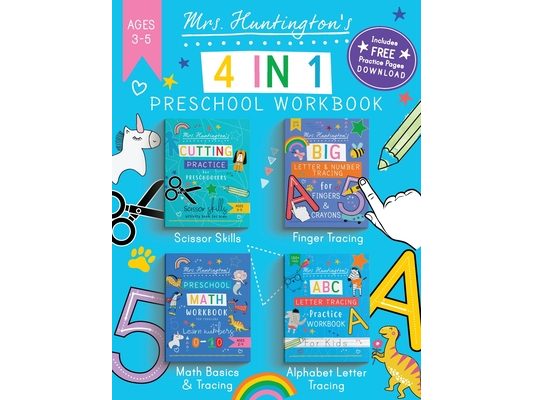 Mrs Huntington's 4 in 1 Preschool Workbook Ages 3-5