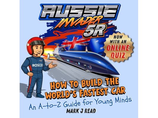 How To Build The World's Fastest Car: An A-to-Z Guide for Young Minds