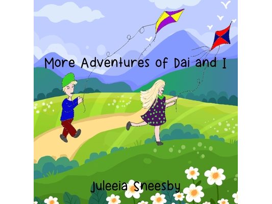 More Adventures of Dai and I