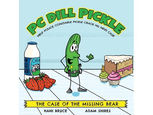 PC Dill Pickle: The Case of the Missing Bear