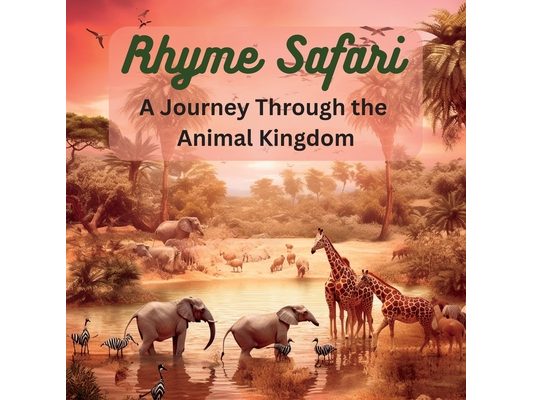 Rhyme Safari: A Journey Through the Animal Kingdom