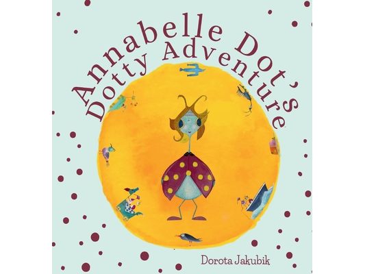 Annabelle Dot's Dotty Adventure