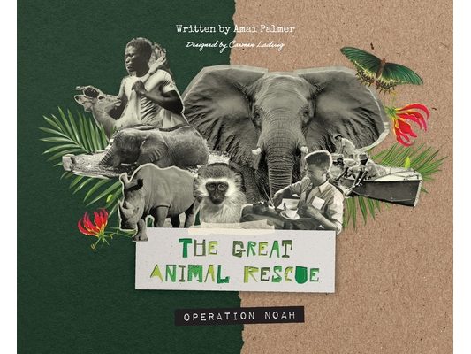 The Great Animal Rescue: Operation Noah