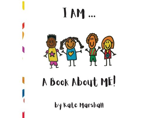I AM .. A Book About ME!
