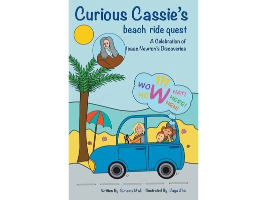 Curious Cassie's Beach Ride Quest: A Celebration of Isaac Newton's Discoveries