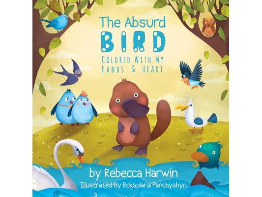 The Absurd Bird: Colored With My Hands & Heart