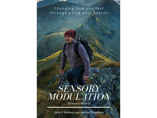 Sensory Modulation: Resource Manual
