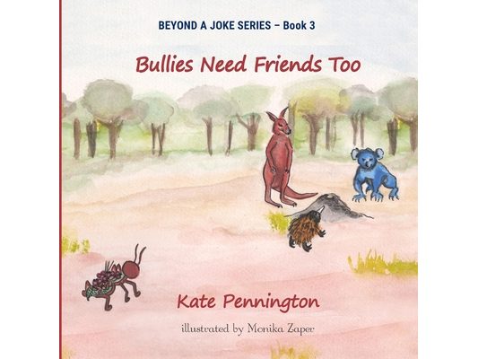 Bullies Need Friends Too