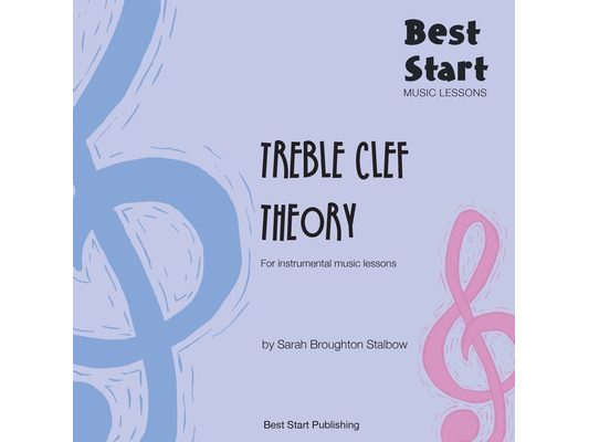 Best Start Music Lessons: Treble Clef Theory: For instrumental music lessons.