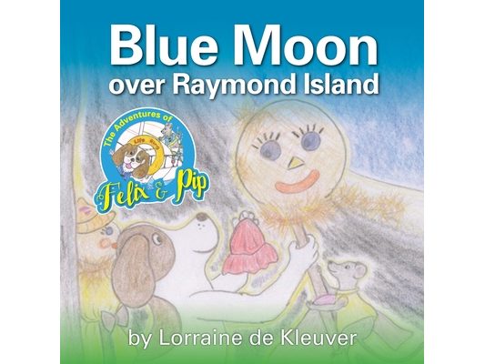 The Adventures of Felix & Pip: Blue Moon over Raymond Island