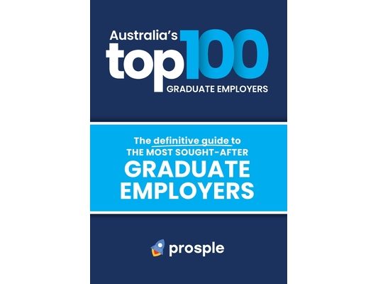 Australia's Top 100 Graduate Employers: The definitive guide to the most sought-after graduate employers