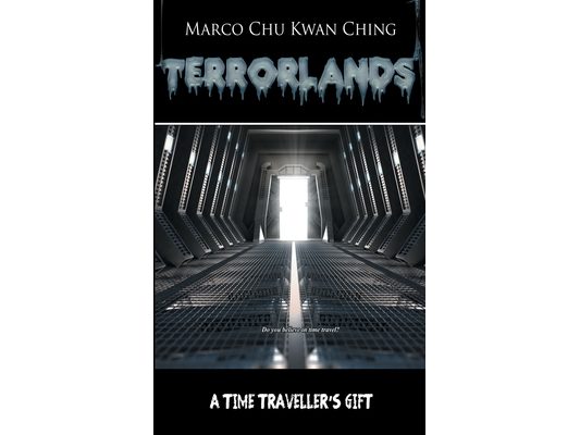 A Time Traveller's Gift: Terrorlands