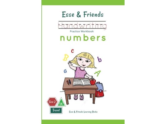 Esse & Friends Handwriting Practice Workbook Numbers: 123 Number Tracing Size 2 Practice lines Ages 3 to 5 Preschool, Kindergarten, Early Primary Scho