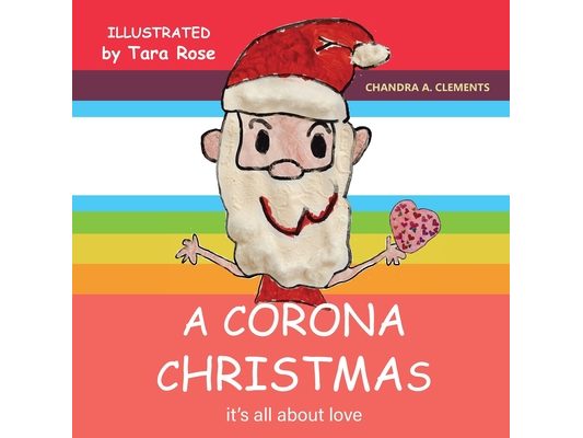A Corona Christmas: It's All About Love