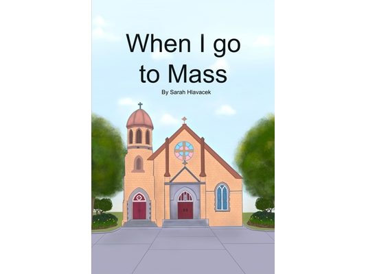 When I go to Mass