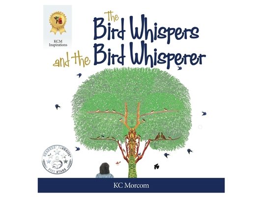 The Bird Whispers and the Bird Whisperer