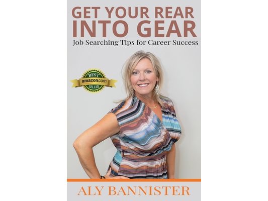 Get Your Rear Into Gear: Job Searching Tips for Career Success